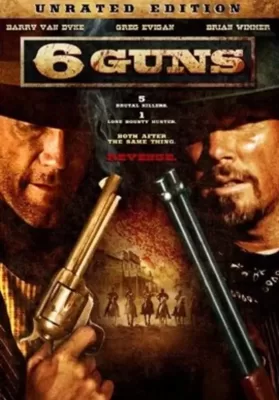 6 Guns 6 (2010) ปืนแค้นเพลิงสังหาร ดูหนังออนไลน์ HD