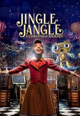 Jingle Jangle A Christmas Journey | Netflix (2020) จิงเกิ้ล แจงเกิ้ล คริสต์มาสมหัศจรรย์ ดูหนังออนไลน์ HD
