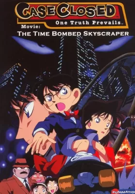 Detective Conan The Time Bombed Skyscraper (1997) ยอดนักสืบจิ๋ว โคนัน เดอะมูฟวี่ 1 คดีปริศนาระเบิดระฟ้า ดูหนังออนไลน์ HD