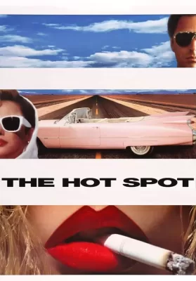 The Hot Spot (1990) ร้อนถูกจุด ดูหนังออนไลน์ HD