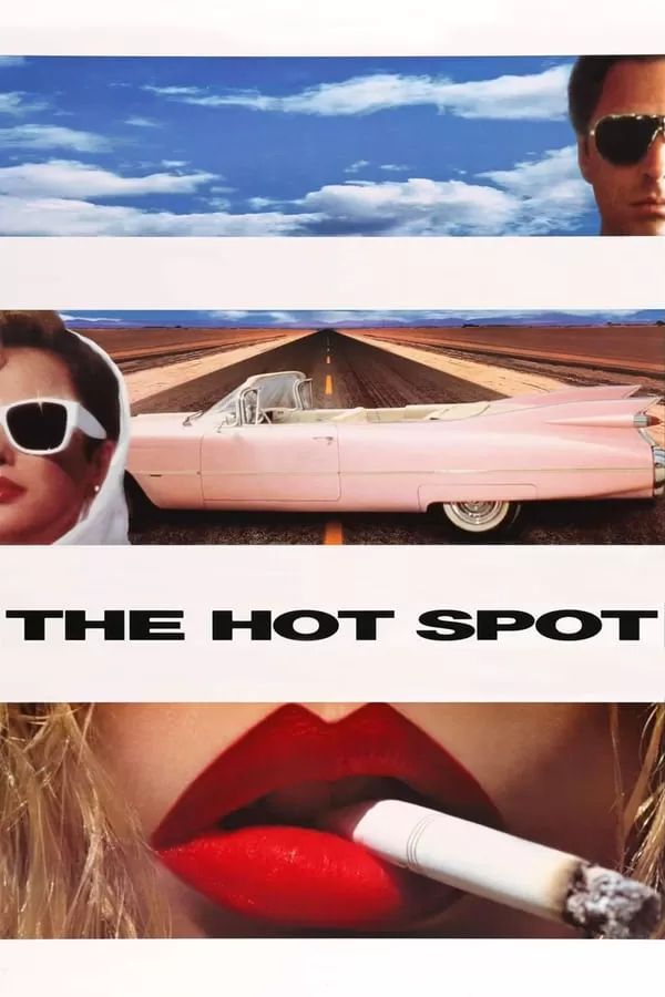 The Hot Spot (1990) ร้อนถูกจุด ดูหนังออนไลน์ HD