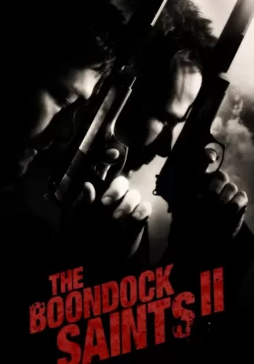 The Boondock Saints II All Saints Day (2009) คู่นักบุญกระสุนโลกันตร์ ดูหนังออนไลน์ HD