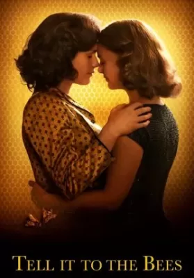Tell It to the Bees (2018) รักแท้แพ้ ฉิ่ง ดูหนังออนไลน์ HD