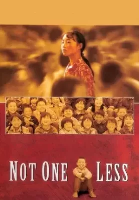 Not One Less (1999) ครูตัวน้อย หัวใจไม่น้อย ดูหนังออนไลน์ HD