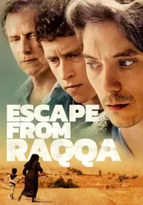 Escape from Raqqa (บรรยายไทย) ดูหนังออนไลน์ HD