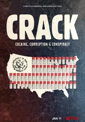 Crack Cocaine Corruption and Conspiracy (2021) ยุคแห่งแคร็กโคเคน (Netflix) ดูหนังออนไลน์ HD