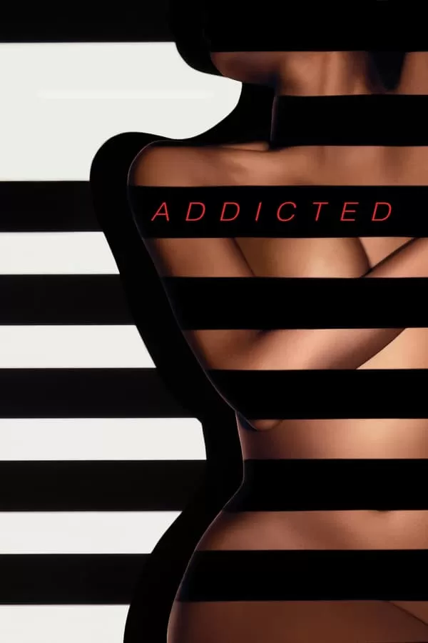 Addicted (2014) ปรารถนาอันตราย ดูหนังออนไลน์ HD