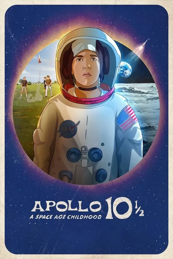 Apollo 10½: A Space Age Childhood (2022) อะพอลโล 10 1/2: วัยเด็กยุคอวกาศ ดูหนังออนไลน์ HD