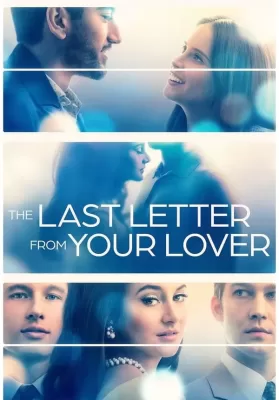 The Last Letter From Your Lover (2021) จดหมายรักจากอดีต ดูหนังออนไลน์ HD