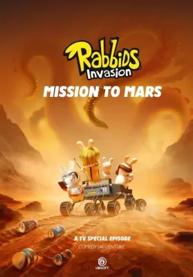 Rabbids Invasion Special Mission To Mars (2021) กระต่ายซ่าพาโลกป่วน ภารกิจสู่ดาวอังคาร ดูหนังออนไลน์ HD