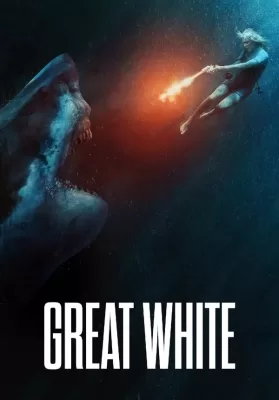 Great White (2021) เทพเจ้าสีขาว ดูหนังออนไลน์ HD