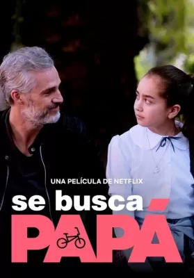 Dad Wanted | Netflix (2020) หาพ่อมาต่อฝัน ดูหนังออนไลน์ HD