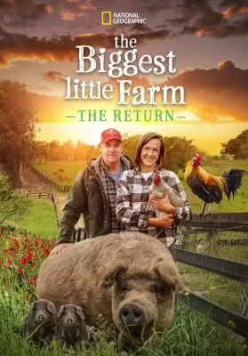 The Biggest Little Farm The Return (2022) พากย์ไทย ดูหนังออนไลน์ HD