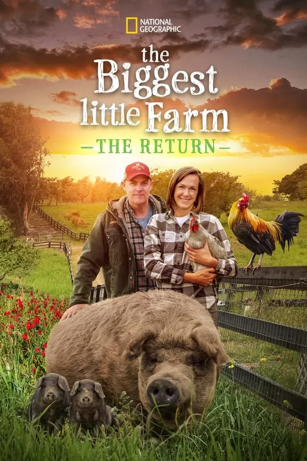 The Biggest Little Farm The Return (2022) พากย์ไทย ดูหนังออนไลน์ HD