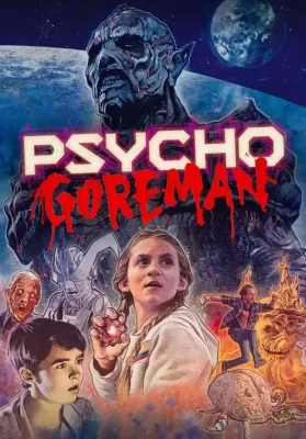 Psycho Goreman (2011) ดูหนังออนไลน์ HD