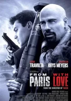 From Paris With Love (2010) คู่ระห่ำ ฝรั่งแสบ ดูหนังออนไลน์ HD