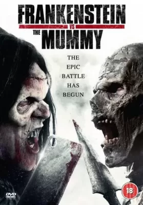 Frankenstein Vs. The Mummy (2015) แฟรงเกนสไตน์ ปะทะ มัมมี่ ดูหนังออนไลน์ HD