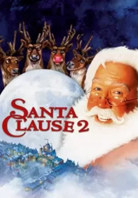 The Santa Clause 2: The Escape Clause (2004) ซานตาคลอส 2 อิทธิฤทธิ์ปีศาจคริสต์มาส ดูหนังออนไลน์ HD