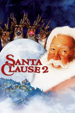 The Santa Clause 2: The Escape Clause (2004) ซานตาคลอส 2 อิทธิฤทธิ์ปีศาจคริสต์มาส ดูหนังออนไลน์ HD