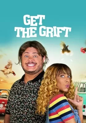 Get the Grift (2021) ครอบครัวจอมตุ๋น ดูหนังออนไลน์ HD