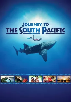 Journey to the South Pacific (2013) สารคดี IMAX 2013 ดูหนังออนไลน์ HD