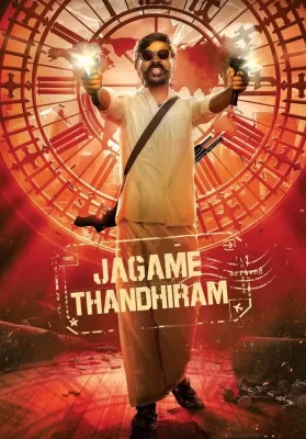 Jagame Thandhiram (2021) โลกนี้สีขาวดำ ดูหนังออนไลน์ HD