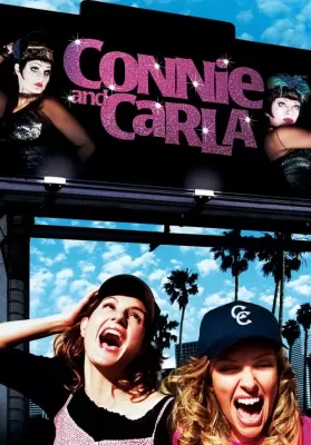 Connie and Carla (2004) สุดยอดนางโชว์ หัวใจเปื้อนยิ้ม ดูหนังออนไลน์ HD