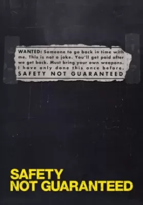 Safety Not Guaranteed (2012) ไม่รับรองความปลอดภัย ดูหนังออนไลน์ HD