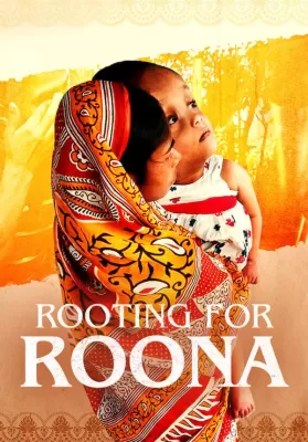 Rooting for Roona | Netflix (2020) เพื่อรูน่า ดูหนังออนไลน์ HD