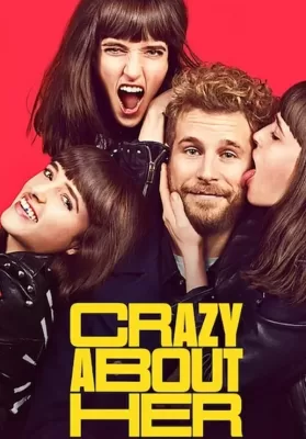 Crazy About Her (2021) บ้า… ก็บ้ารัก ดูหนังออนไลน์ HD