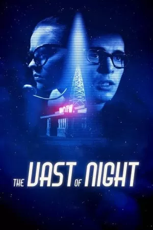 The Vast of Night (2019) เดอะ แวสต์ ออฟ ไนต์ ดูหนังออนไลน์ HD