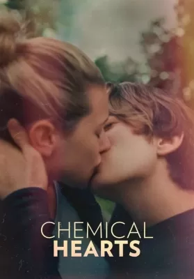 Chemical Hearts (2020) เพราะเราเคมีตรงกัน ดูหนังออนไลน์ HD