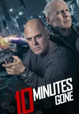 10 Minutes Gone (2019) 10 นาที ที่หายไป ดูหนังออนไลน์ HD