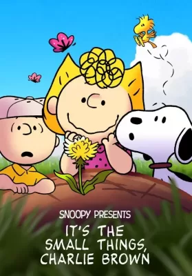 Snoopy Presents: It’s the Small Things, Charlie Brown (2022) ดูหนังออนไลน์ HD