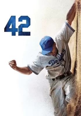 42 (2013) 42 ตำนานนักหวดสะท้านโลก ดูหนังออนไลน์ HD
