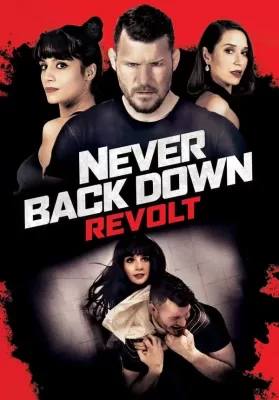 Never Back Down Revolt (2021) ดูหนังออนไลน์ HD