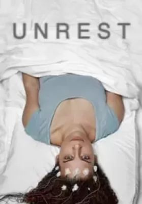 Unrest (2017) อันเรสท์ (ซับไทย) ดูหนังออนไลน์ HD