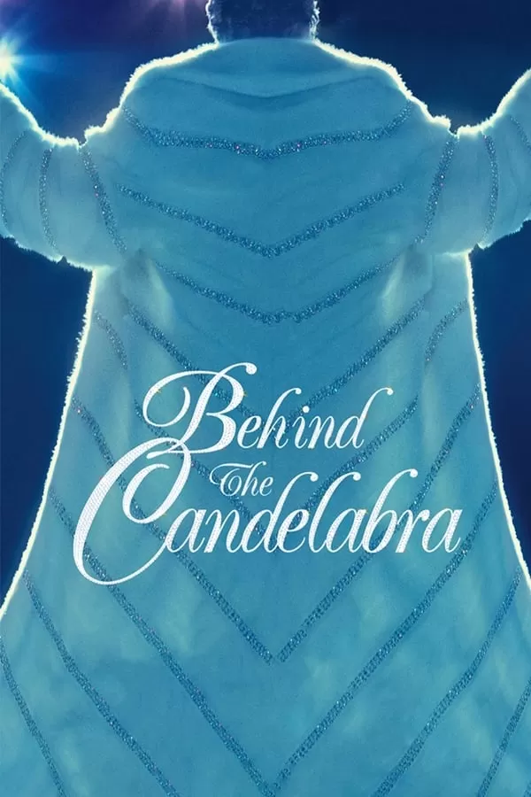 Behind the Candelabra (2013) เรื่องรักฉาวใต้เงาเทียน ดูหนังออนไลน์ HD