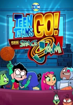 Teen Titans Go! See Space Jam (2021) ดูหนังออนไลน์ HD