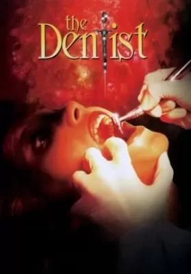 The Dentist (1996) คลีนิกสยองของดร.ไฟน์สโตน ดูหนังออนไลน์ HD
