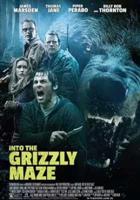 Into the Grizzly Maze (2015) กริซลี่ หมีโหด! เหี้ยมมรณะ ดูหนังออนไลน์ HD