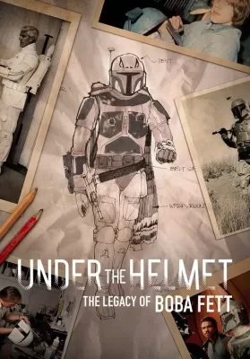 Under The Helmet The Legacy Of Boba Fett (2021) ดูหนังออนไลน์ HD