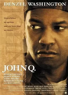 John Q (2002) จอห์น คิว ตัดเส้นตายนาทีมรณะ ดูหนังออนไลน์ HD