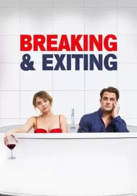 Breaking and Exiting (2018) คู่เพี้ยน สุดพัง ดูหนังออนไลน์ HD