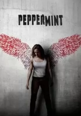 Peppermint (2018) นางฟ้าห่ากระสุน ดูหนังออนไลน์ HD
