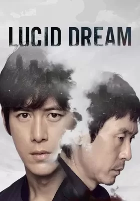 Lucid Dream (2017) ดูหนังออนไลน์ HD