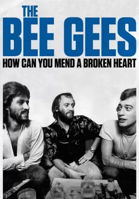 The Bee Gees How Can You Mend a Broken Heart (2020) บีจีส์ วิธีเยียวยาหัวใจสลาย ดูหนังออนไลน์ HD