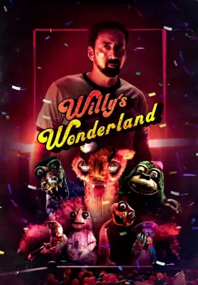 Willy’s Wonderland (2021) หุ่นนรก VS ภารโรงคลั่ง ดูหนังออนไลน์ HD