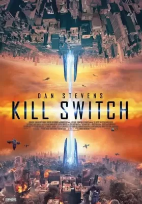 Kill Switch (2017) วันหายนะพลิกโลก ดูหนังออนไลน์ HD