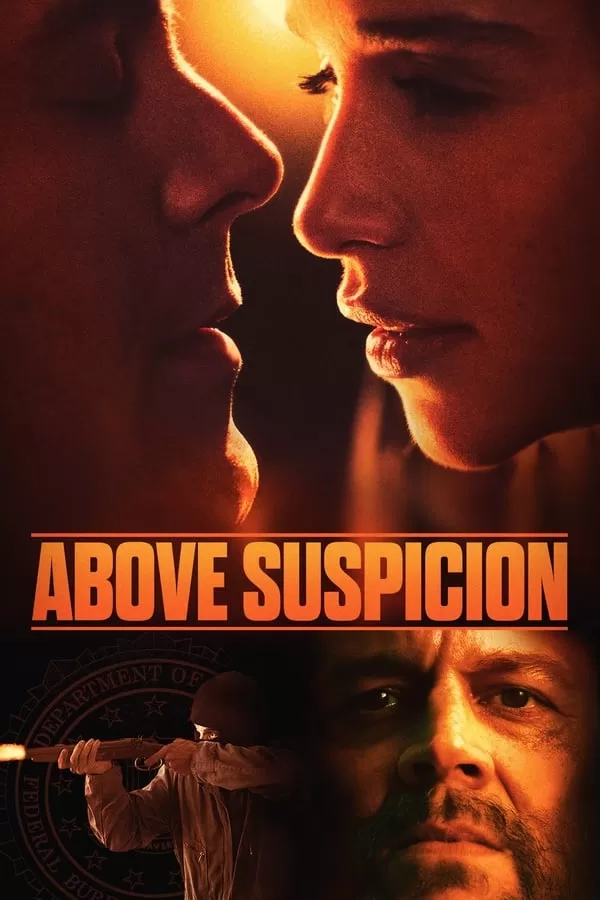 Above Suspicion (2019) ระอุรัก ระห่ำชีวิต ดูหนังออนไลน์ HD